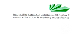 OMAN EDUCATION & TRAINING INVESTMENTS